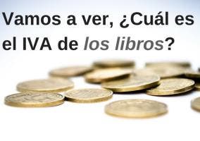 Se ven unas monedas y un texto que dice: Vamos a ver, ¿cuál es el IVA de los libros?